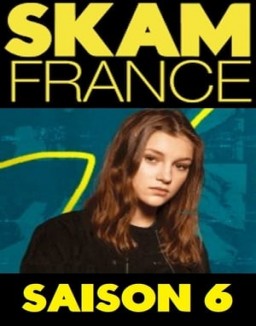 SKAM France saison 6