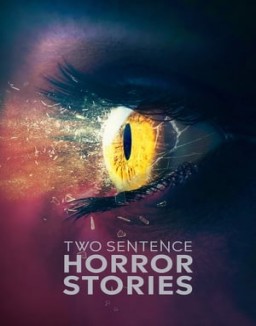 Two Sentence Horror Stories saison 1
